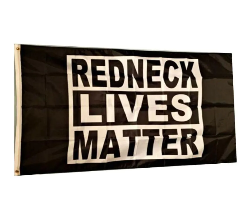 Redneck Lives Matter Flag Vivid Color UV Fade Resistant Double Stitched Decoration Banner 90x150cm Digital Print Whole6913996