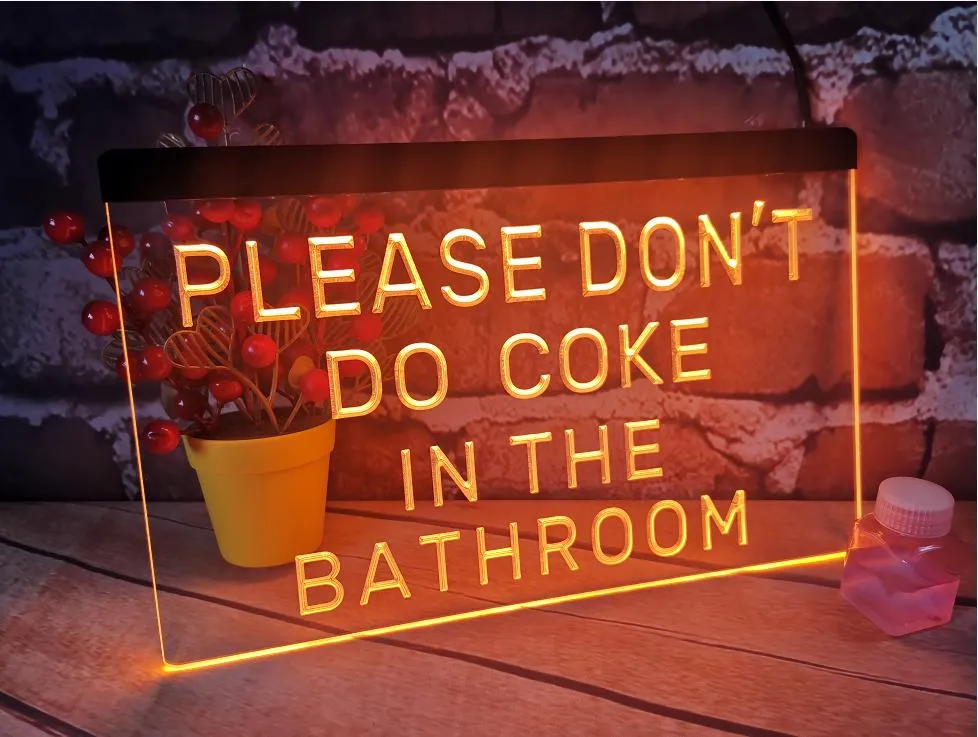 Por favor, não use Coca-Cola no banheiro Sinal de néon LED Decoração para casa Ano novo parede Casamento Quarto 3D Luz noturna