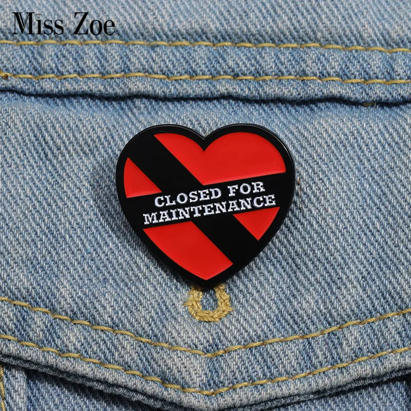 CLOSED FOR MAINTENANCE Enamel Pins Custom Black Red Heart Brooches Lapel Badges warning Sign Jewelry Gift for Friends