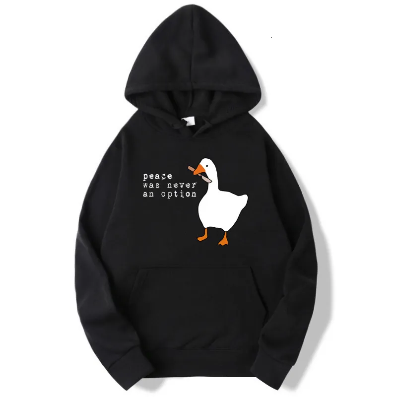 Herrtröjor tröjor Autumn Winter Sudadera Hombre Peace var aldrig ett alternativ Goose Hoodie unisex huv för kvinnor 230213