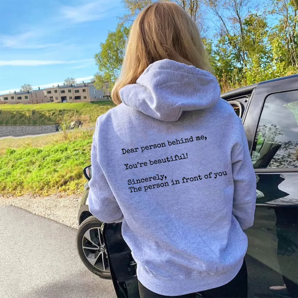 Kvinnors hoodies kära person bakom mig hoodies unisex långärmad huva tröja harajuku casual kvinnor estetik jumper mental hälsa pullover 230224