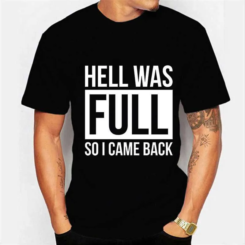 メンズのTシャツ地獄はすでにいっぱいなので、私は戻ってきました。印刷された夏コットンユニセックス特大の楽しい男性のTシャツp230601