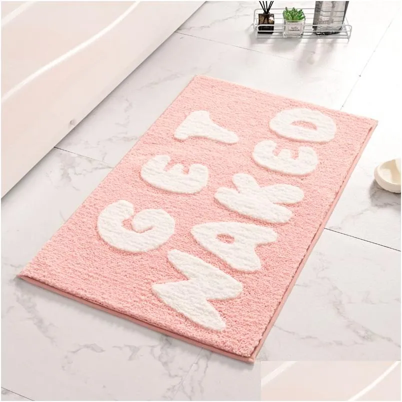 Tapis De Bain Tapis Rose Get Naked Alphabet Doux Flocage Tapis Douche Pied Pad Entrée Paillasson Absorption D'eau Tapis Salle De Bains Decoratio Dhze3