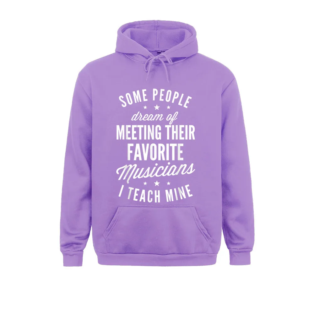 Long Sleeve Hoodies Father Day Women Sweatshirts Favorite Musicians I Teach Mine T shirt Music Teacher Mom T-Shirt__843 Leisure Hoods 2021 Fashion Favorite Musicians I Teach Mine T shirt Music Teacher Mom T-Shirt__843purple