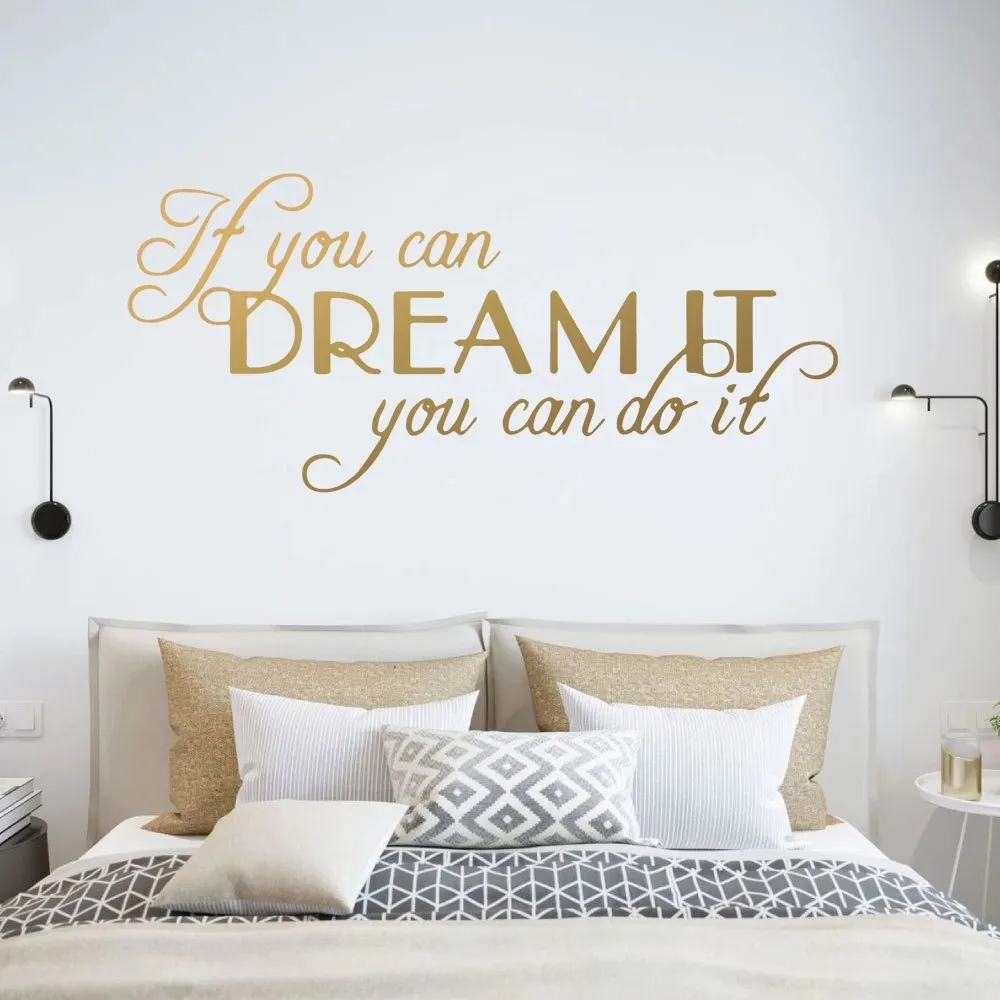 Если вы можете мечтать, вы можете сделать это предложение наклейки на стены для гостиной