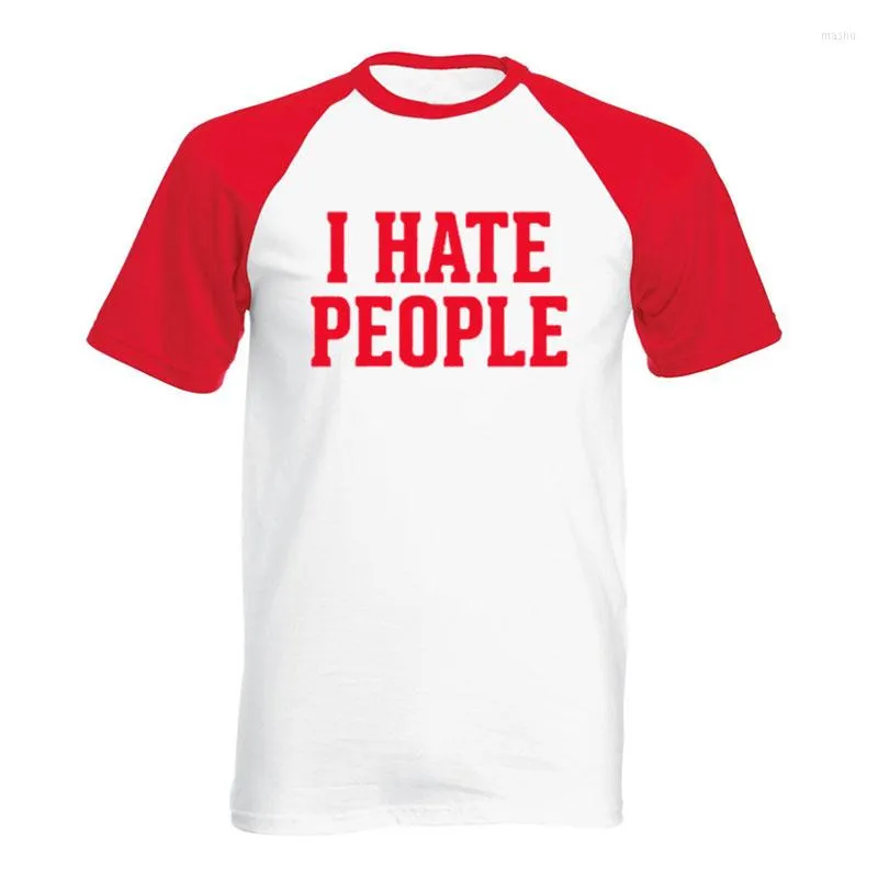 Magliette da uomo I Hate People Funny Saying Sarcastic Shirt For Men Summer Cotton Manica corta O Neck Streetwear Tshirt Uomo Abbigliamento Taglia EU