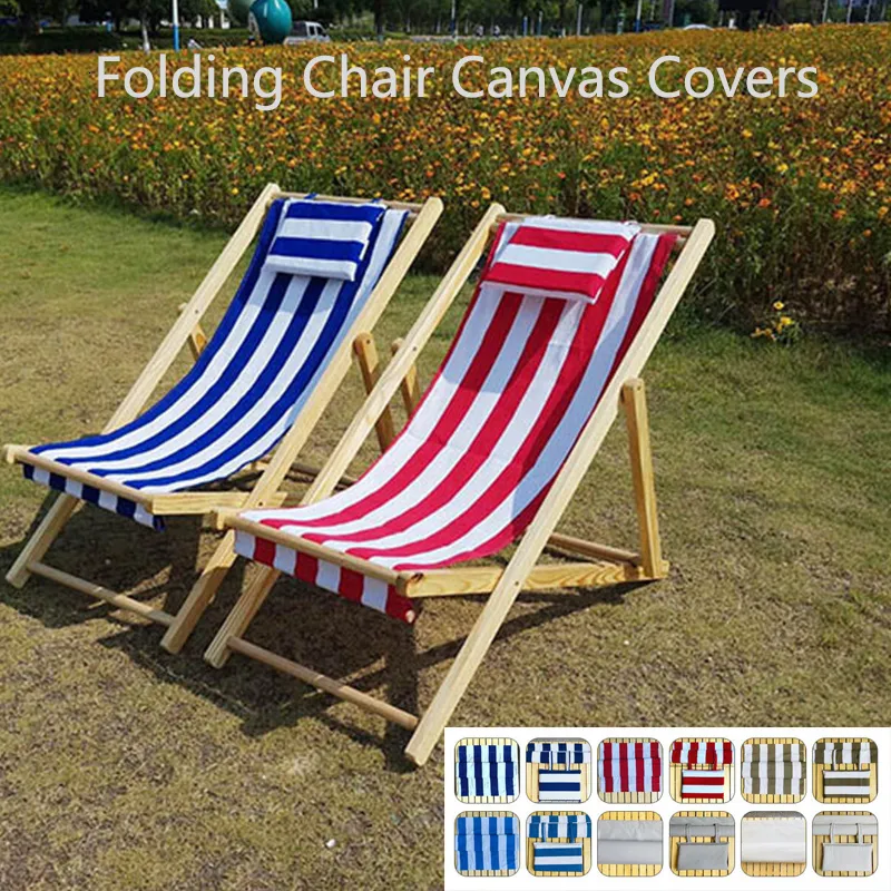 Chair Covers Beach Chair Waterproof Canvas Seat Covers Folding Deck Chair Replacement Cover for Courtyard Home Accessories 230616