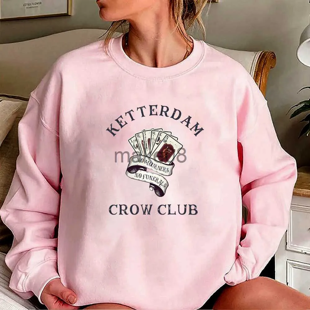 Men's Hoodies Sweatshirts Six of Crows Sweatshirt No Mourners No Funerals Hoodie Retro Ketterdam Crow Club Jumper Kaz Brekker Shadow and Bone Sweatshirts J230701