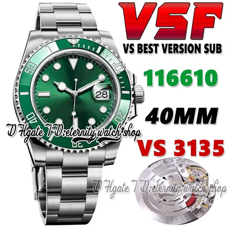 2022 V3 SV116610 3135 VSa3135 Montre automatique pour hommes 40MM Clean Factory Céramique Lunette Cadran vert SS 904L Bracelet en acier inoxydable M308C