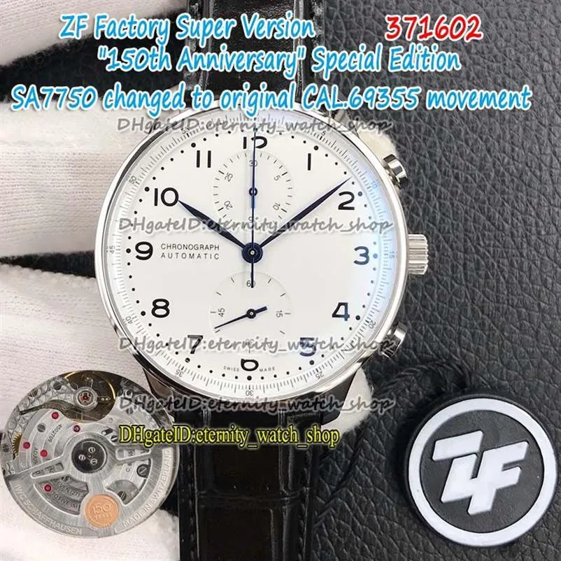 ZFF Topversie 150 jubileum 371602 witte wijzerplaat A7750 CAL 69355 chronograaf automatisch herenhorloge stalen sport stopwatch horloges e2768