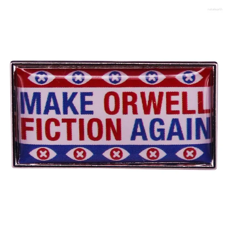 Brooches MAKE ORWELL FICTION AGAIN Enamel Pin Badge Backpack Decoration Jewelry