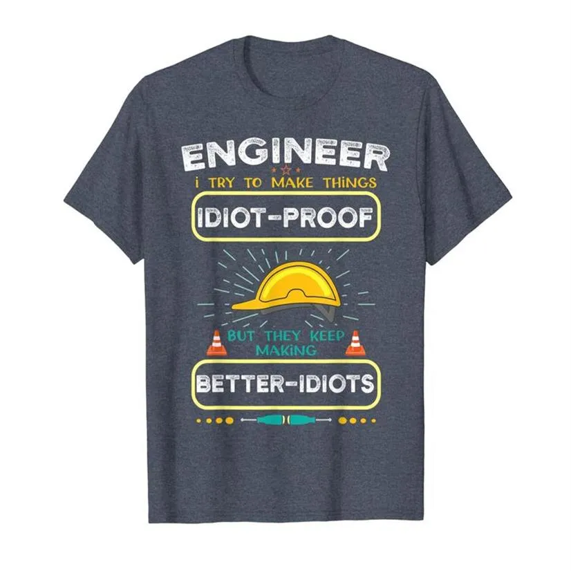 Staram się zrobić Idiot Dowód Funny Engineering T-Shirt206k