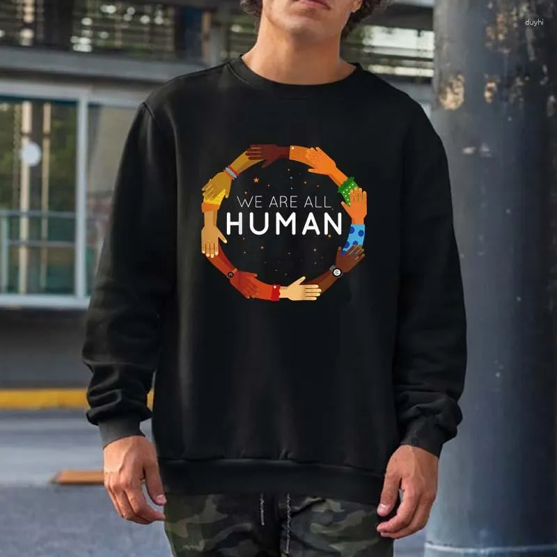Men's Hoodies We Are All Human Racial Justice Equality Inclusion Sweatshirts Men Women Streetwear Crewneck Hooded Cotton