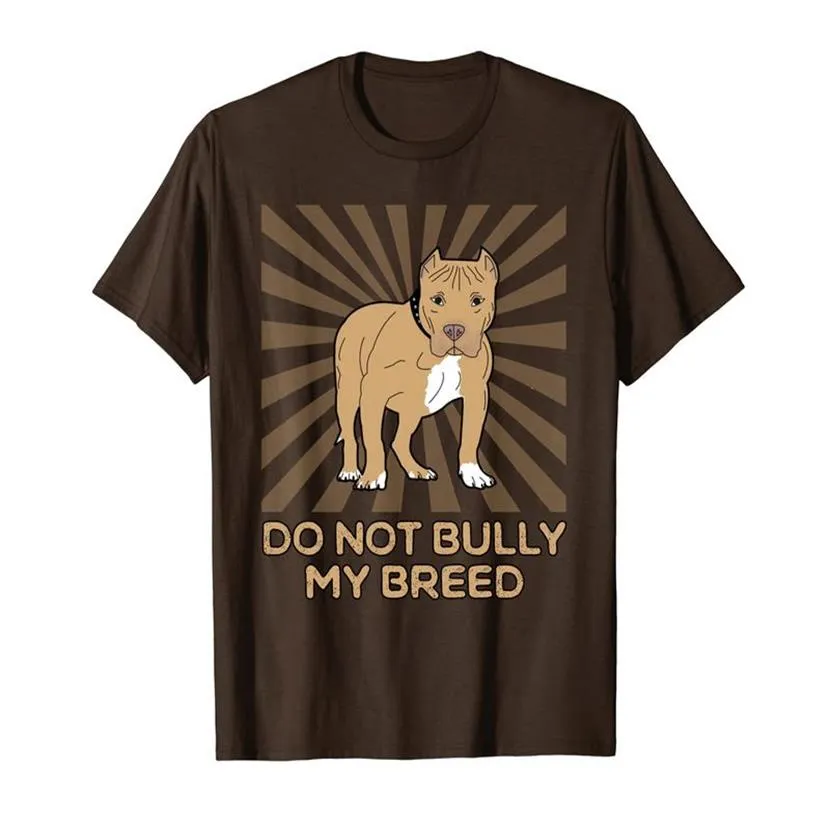 T-shirt pour amoureux des chiens, propriétaire de Pitbull, ne pas intimider ma race, 255C
