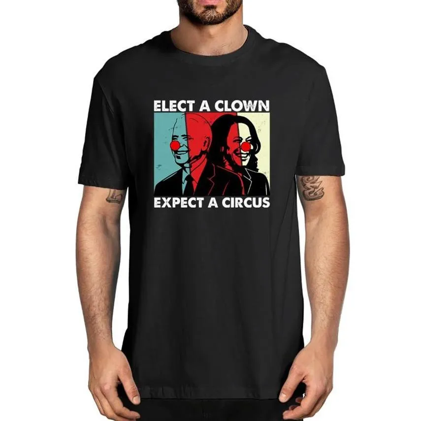 Мужские футболки из 100% хлопка Elect A Clown Expect Circus Funny Anti Joe Biden, новинка, женская повседневная уличная футболка Harajuku 2777