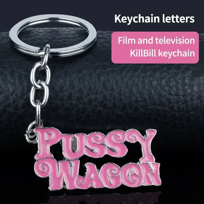 Keychains Lanyards Key Chain Film And Television Kill Bill Electroplating Pussy Wagon Alloy Drip Pendant Ornament Ring 231025
