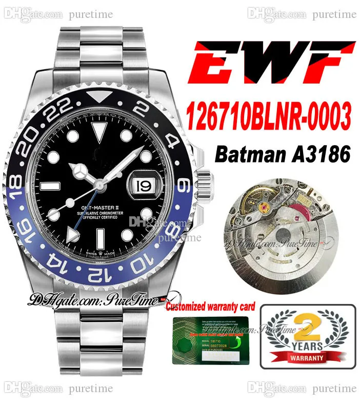 EWF GMT BATMAN 12671 A3186自動メンズウォッチブルーセラミックベゼルブラックダイヤル904LスチールオイスタースチールブレスレットスーパーエディションPuretime C3