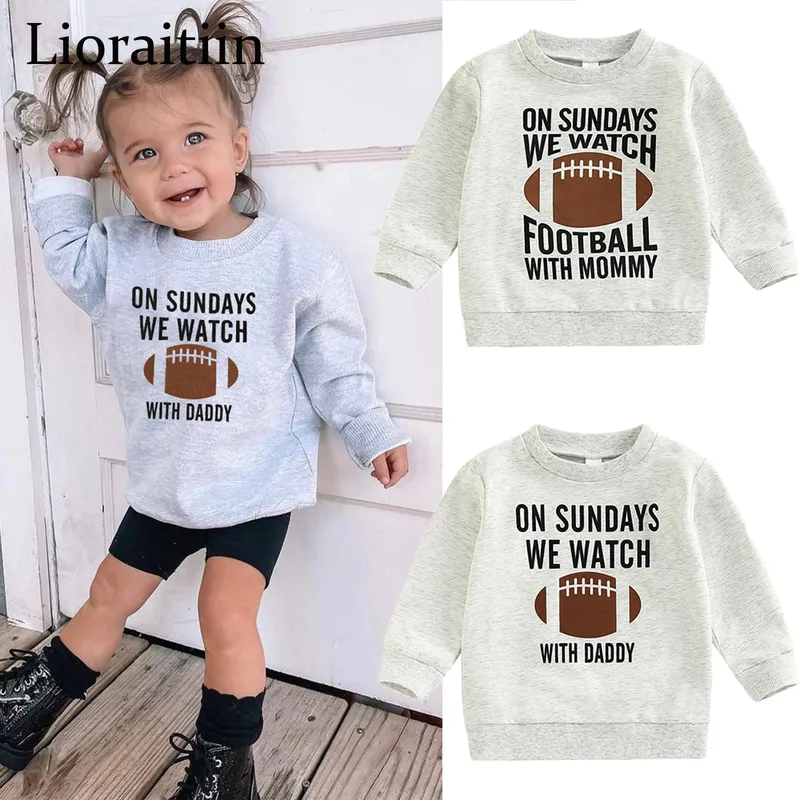 Pullover -09-02 LIORITIIN 0-6 Years Toddler Kids Girl Boy Sweatshirt Ball Season Daddy Mommy Letters Football Print Pullover Tops 220919