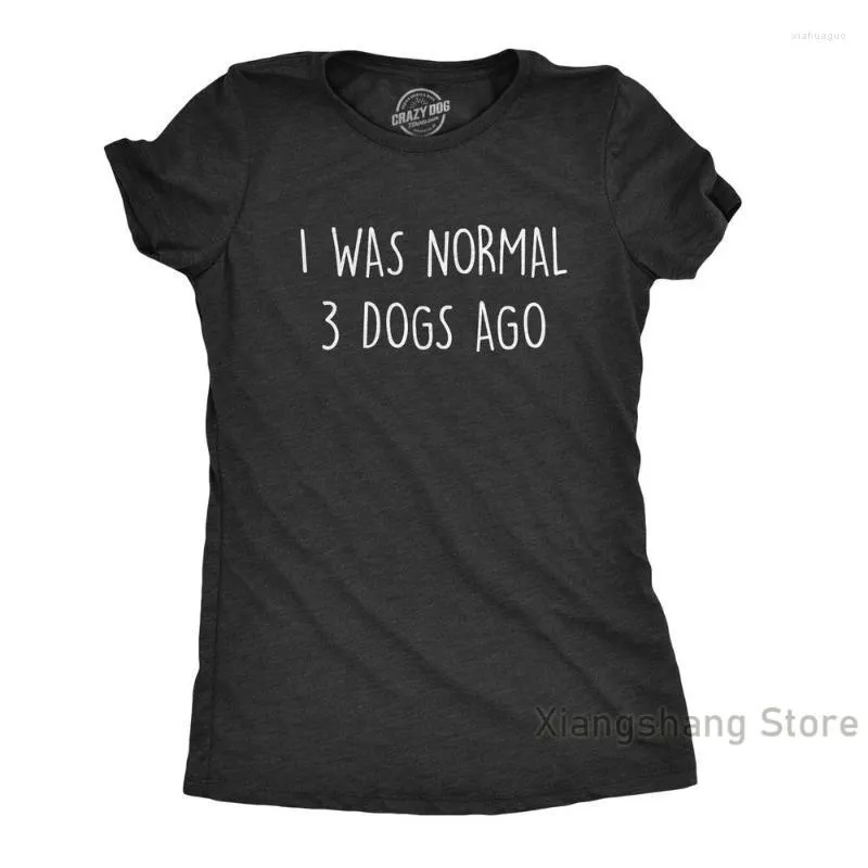T-shirts pour hommes T-shirts masculins dr￴les de chiens dr￴les tshirts amante propri￩taire de cadeau chemise sarcastique maman j'￩tais normal il y a 3 chiens fous dame