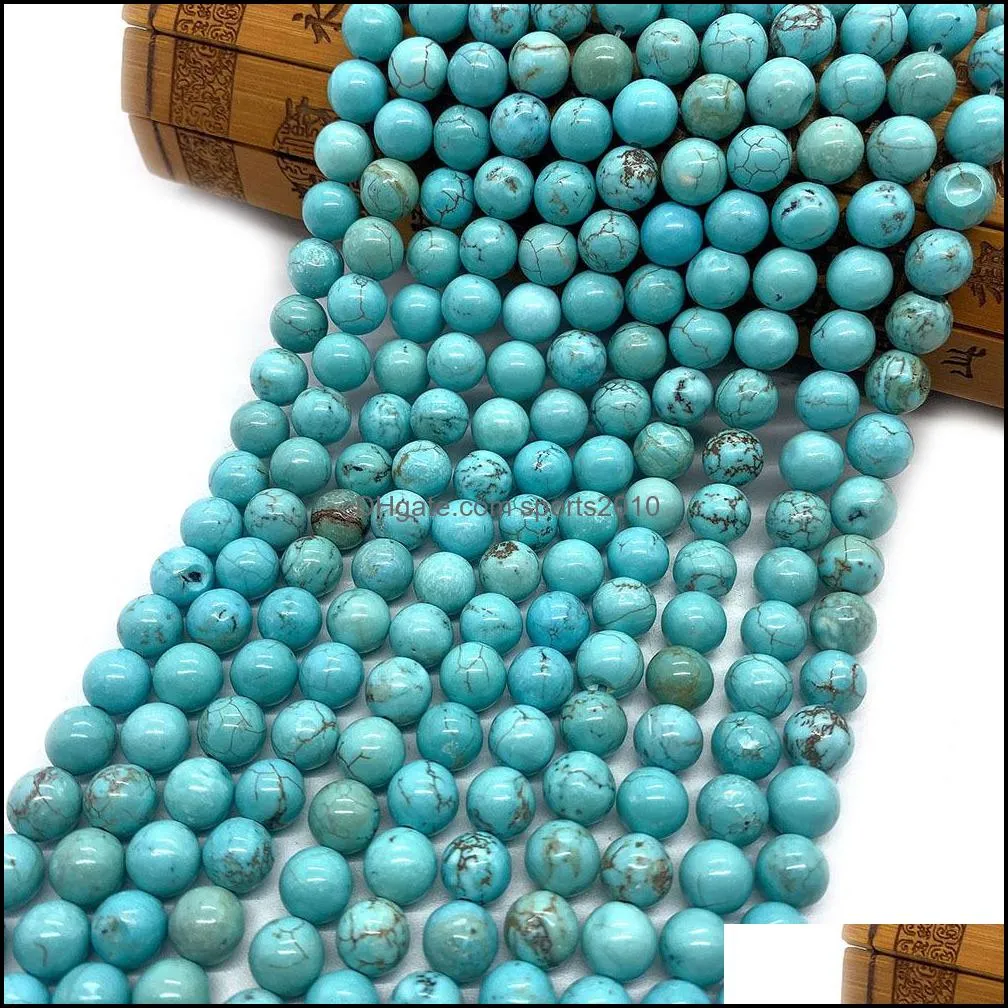 Arts And Crafts Natural Stones 6Mm 8Mm 10Mm Loose Turquoise Stone Beads String Diy Bracelet Accessories Wholesale Jewelry Sports2010 Dhysd