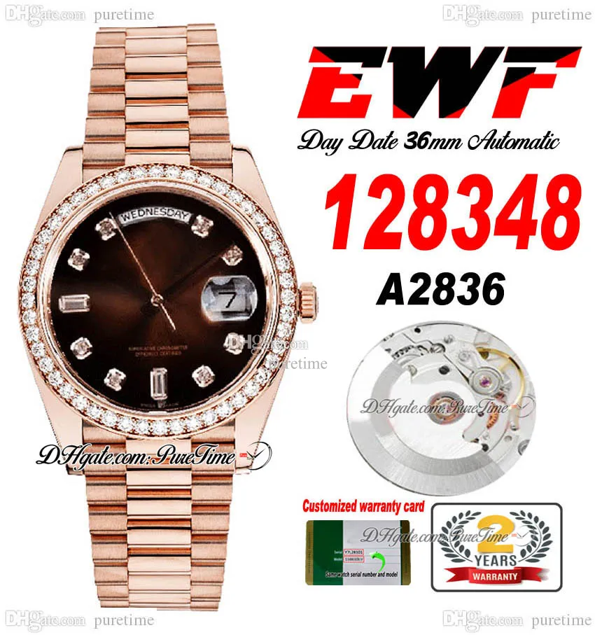 EWF Day Date 128348 A2836 Montre automatique unisexe pour hommes et femmes, lunette en diamants RG, cadran en diamant marron, bracelet présidentiel, même carte de série, Super édition Puretime A1