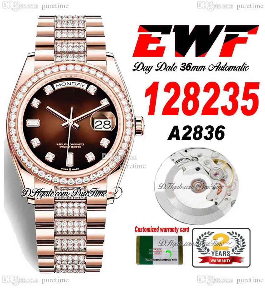 EWF DAG DATUM 128235 A2836 Automatisk unisex -klocka Mens Ladies Rose Gold Brown Dial Diamonds Fall och Presidential Armband Samma seriekort Super Edition Puretime C3