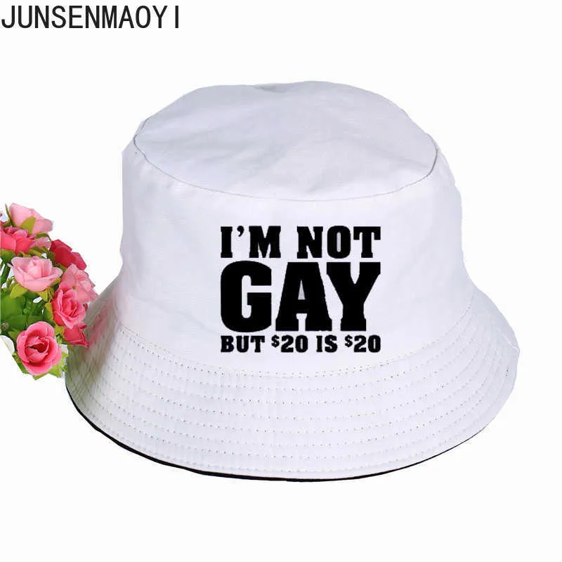 Stingy Brim I'm Not Gay But 20 is 20 Bucks Funny Bucket Hats Women Men fisherman hat Outdoor sunshade cap fishing Sunscreen Beach Hat 1209