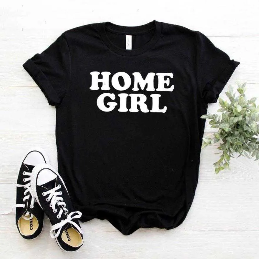 Home Girl Women Tee Casual Hipster Funny T-shirt Lady Yong Top 90s Drop Ship Zy-345