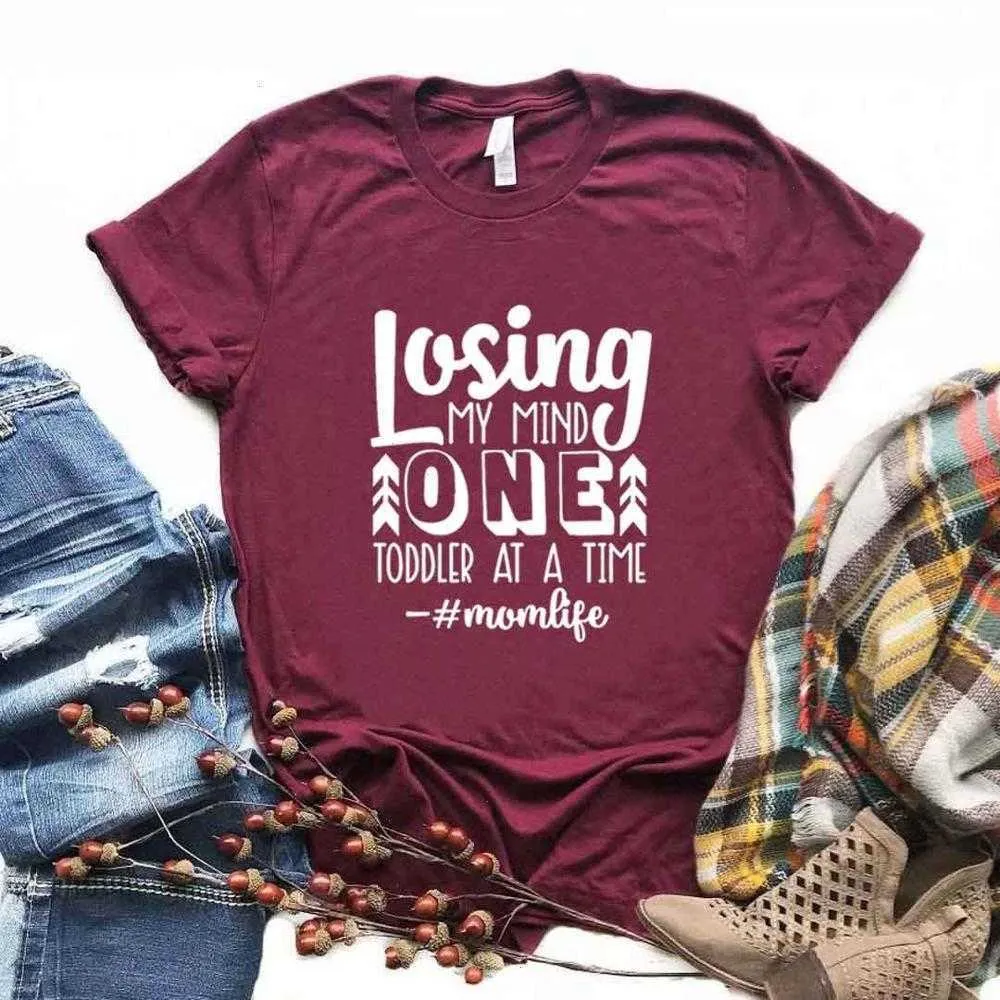 Losing My Mind T Shirt One Toddler At A Time Momlife Women Tshirts Casual Funny For