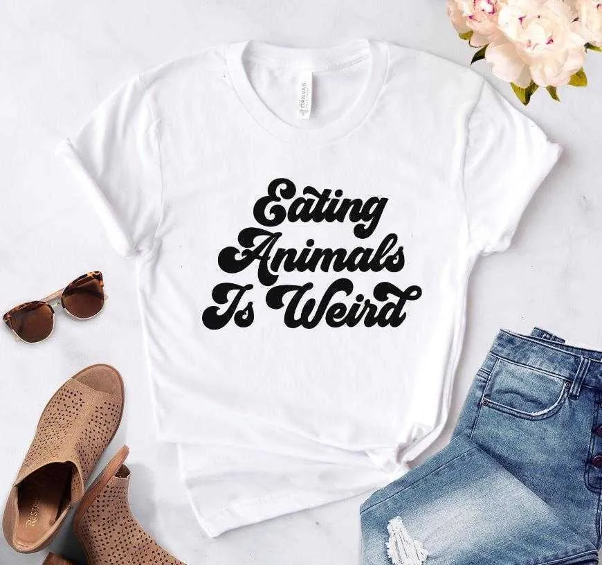 Äta djur är konstigt tryck t -shirt kvinnor avslappnad rolig för lady girl topp tee