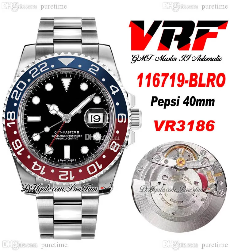 VRF GMT II VR3186 Pepsi Reloj automático para hombre 40 mm Bisel de cerámica rojo azul Esfera negra 904L Pulsera de diamantes OysterSteel Super Edition Tarjeta de la misma serie Puretime C3