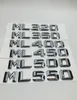 Bilklistermärken Chrome ML320 ML350 ML400 ML450 ML500 ML550 Bakre stam Emblem Badge Letters för Mercedes ML Class9126353