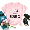 Frauen T Shirts Pizza Und Prosecco Druck Frauen T-shirts Baumwolle Casual Lustige Hemd Für Dame Yong Mädchen Top T Hipster FS-380