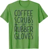 Men's T Shirts Coffee Scrubs And Rubber Gloves Shirt Women Gifts T-Shirt Fashion Male Tshirts Design Tops Cotton Casual