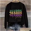 Dames Hoodies Sweatshirts Mardi Letter Gedrukt Ronde Hals Lange Mouw Top Comfortabele Dames Grote Sweatshirt Gevleugelde Trui Drop Delive Ota4y