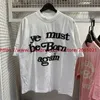 T-shirts voor heren CPFM Cactus Plant Vlooienmarkt T-shirt Mannen Vrouwen Ye Must Be Born Again Tee Gedrukt CPFM.XYZ Tops Korte mouwyolq