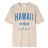 Homens camisetas Hawaii Aloha State Letter Impressão Camisetas Homens Mulheres Verão Algodão Suave Manga Curta Solta Hip Hop Tee Roupas Padrão T-shirt