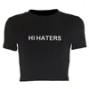 Women's T Shirts Hi Haters Letter Gothic T-shirt High Street Sexy Tees Harajuku Crop Tops Short Sleeve Top Fairy Grunge Skinny Y2k Clothes