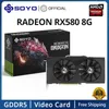 Grafikkort Soyo AMD Radeon RX580 8G Card GDDR5 Memory Video HDMI DP DVI PCIE3.0x16 för speldator GPU