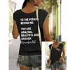 T-shirts voor dames Rheaclots voor de persoon achter mij, jij doet ertoe. Casual tanktop met V-hals en print