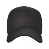 Kapity piłki Założę się, że myślisz o mnie Yrics Baseball Cap Military Tactical Custom Modne damskie plażę męskie