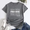 T-shirt da donna Pro Roe Est 1973 Camicia Camiseta Femminista Proteggi V Wade Tshirt Retro Donna Diritti riproduttivi Tops Tees