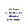 EIF WORLD i15 Pro 12000 Оптовая ссылка для оплаты 12 тыс. слитков