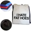 I Hate Fat Hoes Printed Letter T-shirts Fashionabla Casual Street Clothing Loose Mens T-shirts Street Clothing Hipster Harajuku Soft Womens T-Shirts 240307