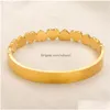 Bangle 18K Gold Stated Designer Bracelets Biżuteria Wysokiej jakości prezent miłosny dla kobiet 925 SIER STALIM STAL SIER NIGDY BRAKUJĄCE Serce Brace Dh8yr
