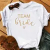 T-shirt femme Bachelorette Team Bride T-shirt Fête de mariage Ulzzang T-shirt Cato Womens Short Women Tops 240311