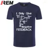 Camiseta masculina REM Tee engraçado algodão manga curta camisa estampada eu dou feedback negativo camiseta engenheiro de computador