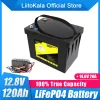 Liitokala 12V 120Ah Capaciteit LifePo4 12.8V Batterij Zonne -batterij Pack RV Oplaadbaar lithiumijzer met BMS voor buitenkamperen