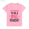 T-shirts Im Going To Be A Big Sister T-shirt Baby Announcement Big Sister Sibling Clothes Tops Toddler Rainbow Shirt Girl Kids Clothing ldd240314