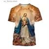 T-shirty męskie Virgin Mary T Shirt Bogini Mercy 3d Drukuj T-shirt Christian Błogosławiony Jezus Bóg T koszule ubrania kobiet unisex krótkie topy y240321